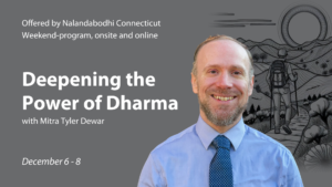Mitra Tyler Dewar teaching Deepening the Power of Dharma
