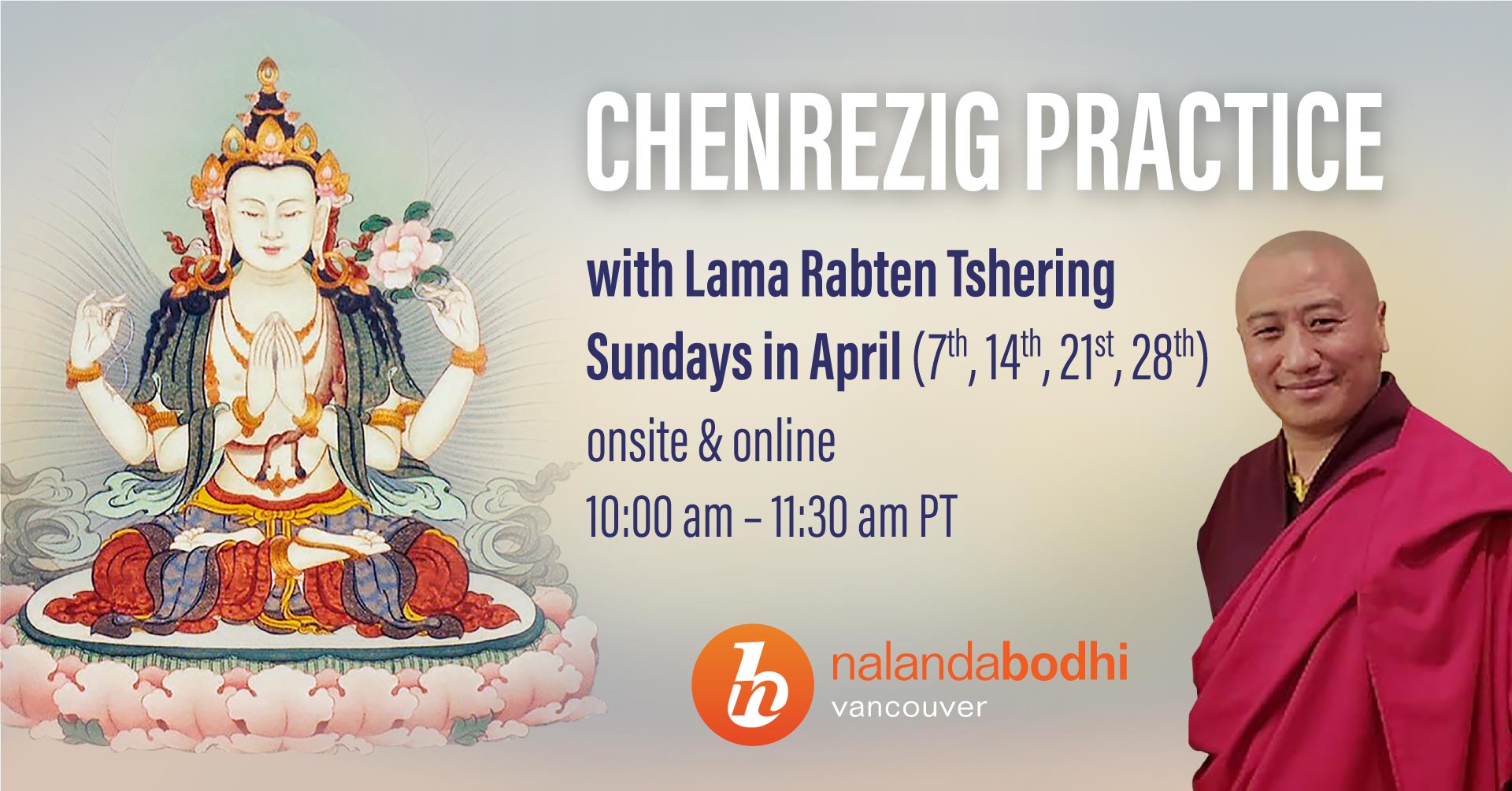 Chenrezig Practice with Lama Rabten