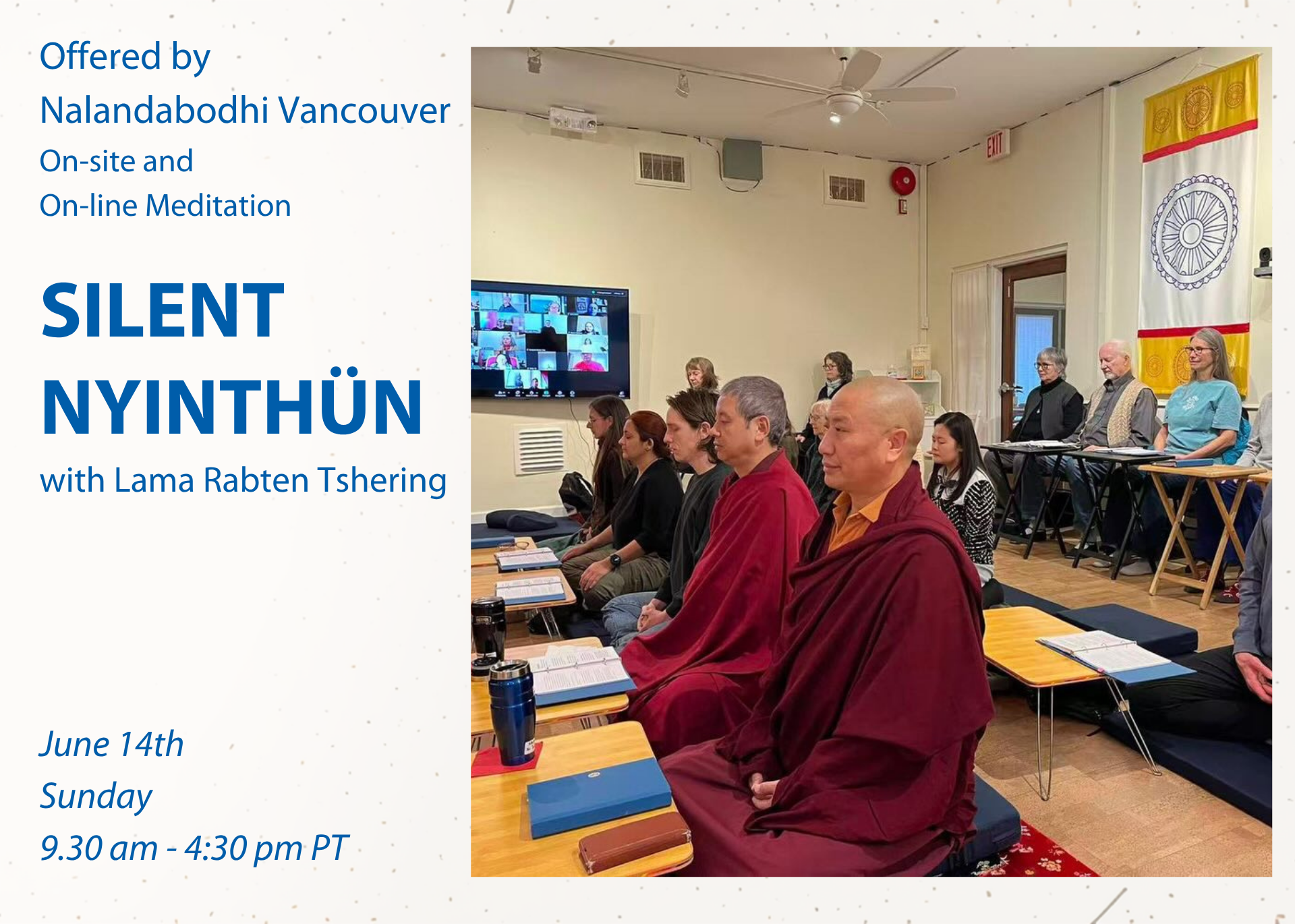 Silent Nyinthün / Meditation Retreat with Lama Rabten